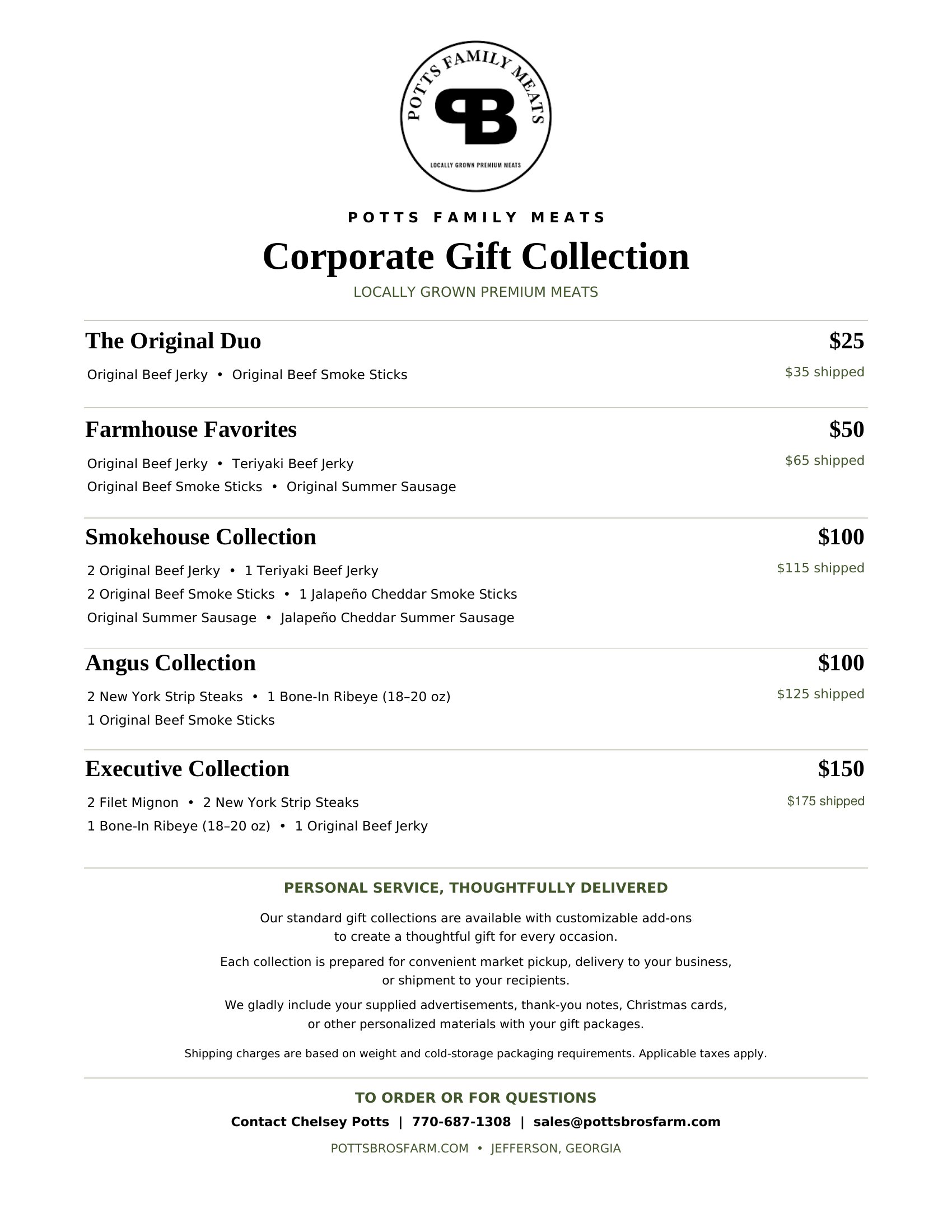 Potts Family Meats Corporate Gift Collection: The Original Duo $25, Farmhouse Favorites $50, Smokehouse Collection $100, Angus Collection $100, Executive Collection $150. To order contact Chelsey Potts at 770-687-1308 or sales@pottsbrosfarm.com.